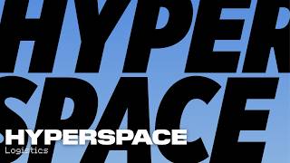 Logistics - Hyperspace
