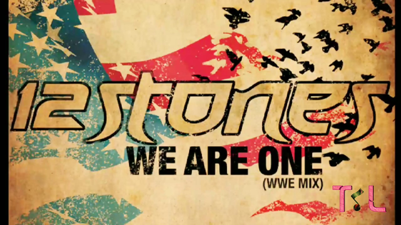 Stones lyrics. 12 Stones we are one. Надпись we are one. Wherever we are we are one надпись. We are one VR+.