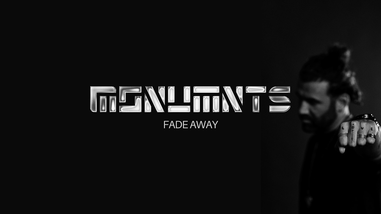 Watch MØNUMNTS - FADE AWAY (LYRICS VIDEO) on YouTube Watch MØNUMNTS - FADE AWAY (LYRICS VIDEO) on YouTube