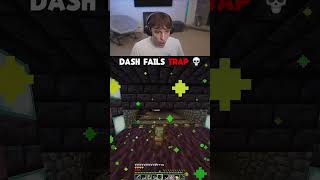 Dash Fails Trap 😭💀