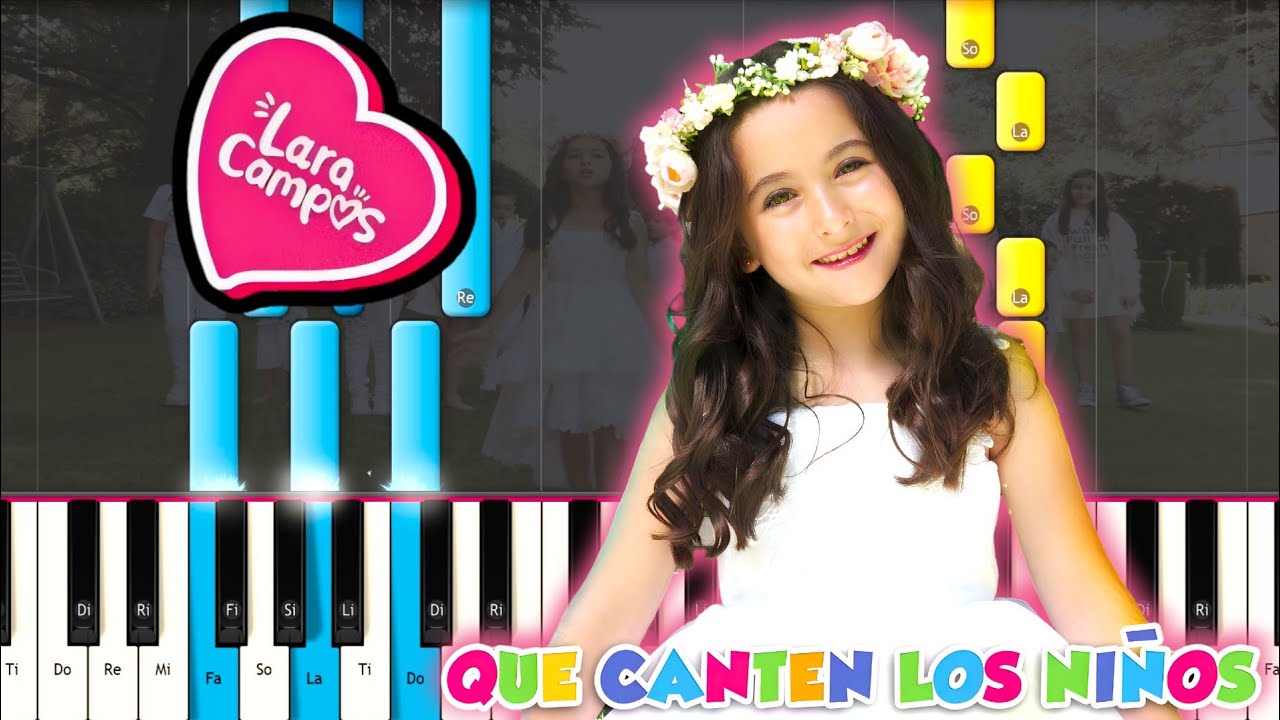 Lara Campos - QUE CANTEN LOS NIÑOS