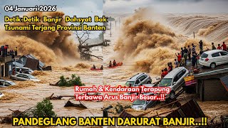 DETIK-DETIK KABUPATEN PANDEGLANG BANTEN HAMPIR TENGGELAM 4/1/26, RATUSAN RUMAH WARGA TERENDAM
