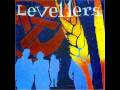 levellers - The Likes of You and I