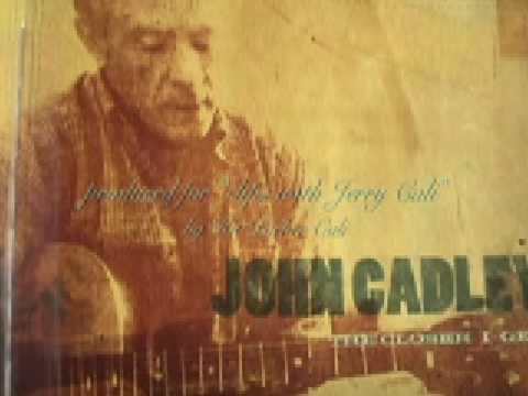 John Cadley "The Only Thing Missing"