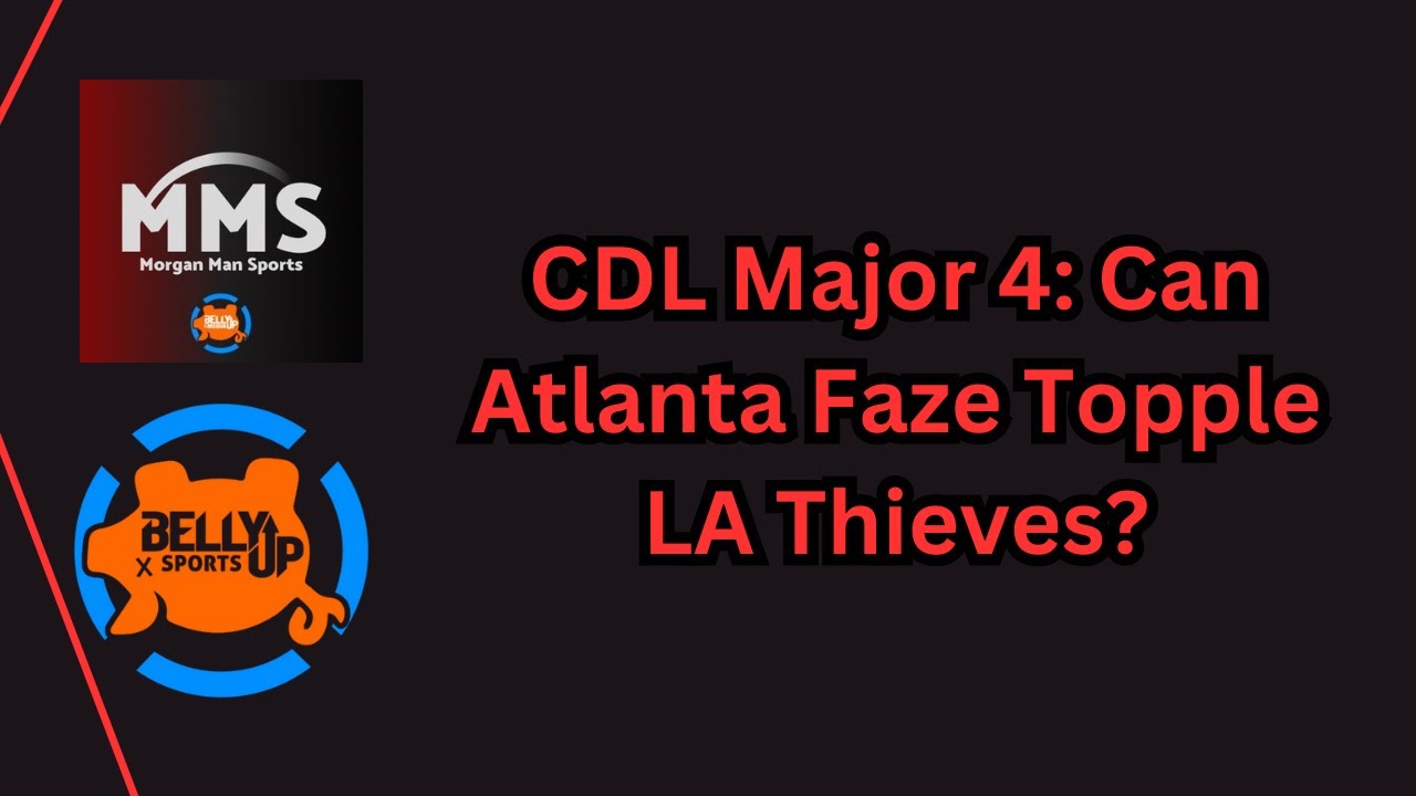 CDL Major 4: Can Atlanta Faze Topple LA Thieves?