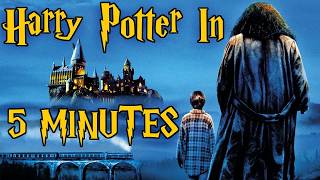 Every Harry Potter Movie Explained In 5 Minutes
