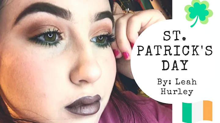 ST. PATRICK'S DAY INSPIRED MAKEUP LOOK // Leah Hur...