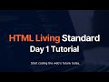 HTML Living Standard Day 1 – Introduction to Modern HTML | By Sandeep
