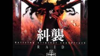 Hellsing - RAID OST - An Offering to the Gods