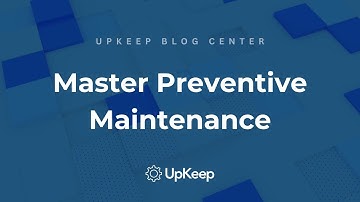 Optimizing Preventive Maintenance Programs: A Guide to Improvement & Evaluation | UpKeep