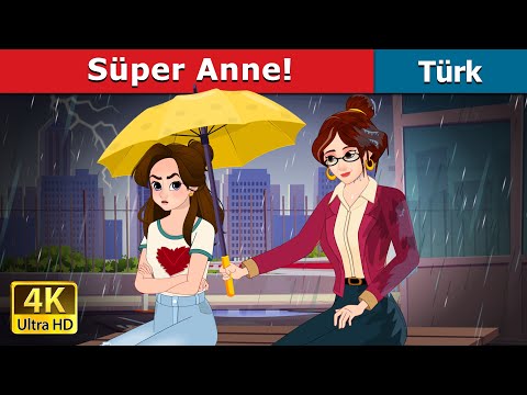 Süper Anne! | Super Mom in Turkish | @TürkiyeFairyTales