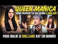 QUEEN MANICA HINDI PAPAYAG SA HALAGANG 5 MILLION PARA IBALIK SI SHELLIANE KAY SIR MANNIX😱😭#mannixfam