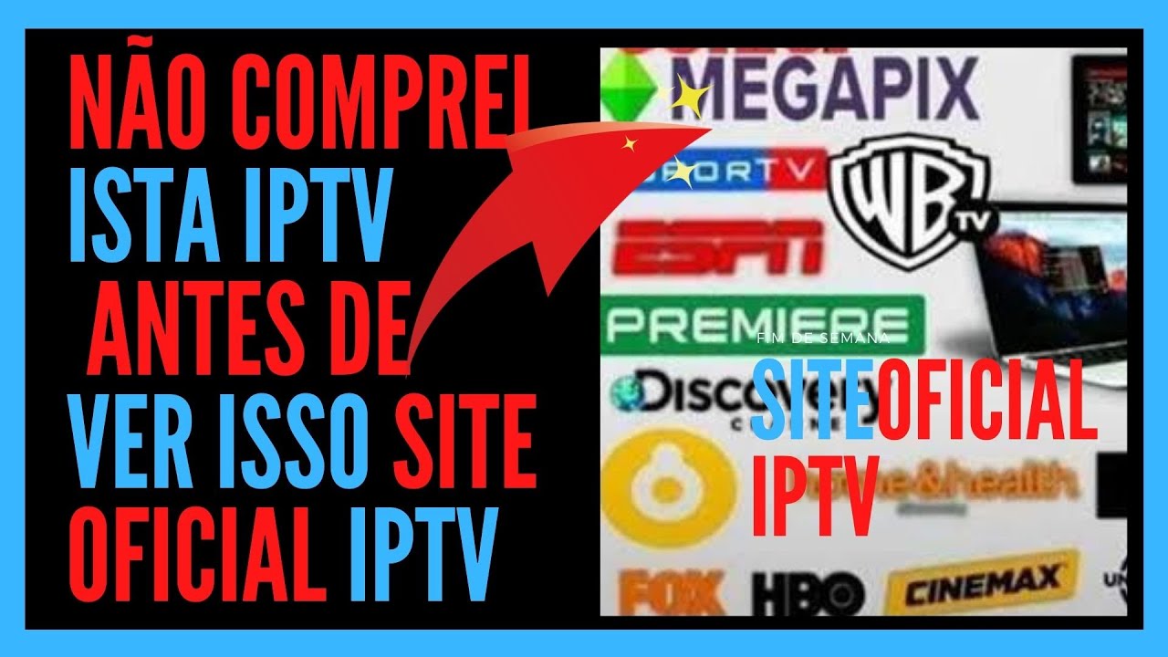 Lista de IPTV paga a melhor do Brasil direto do site IPTV YouTube