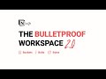 The bulletproof notion workspace 20