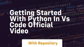 Getting started with python in vs code official video