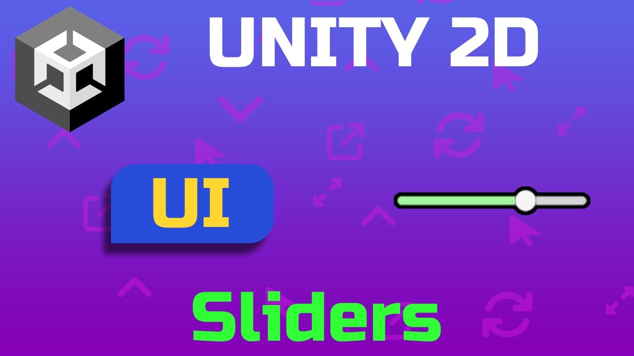 Custom Slider Unity Unity 2D: Creating User Interface | Part 10 | Sliders - YouTube