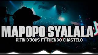 DJ_MAPOPO_SYALALA_(FULL_BASS)_RIFIN’DJ OKS_X_THENDO_CHASTELO_REMIX_2023‼️