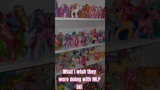 What I Wish Hasbro Would Do With My Little Pony G6! 🦄🎊