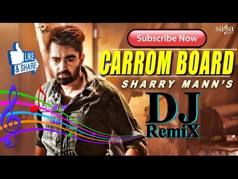 New song Sharry Mann carrom board remix Dj