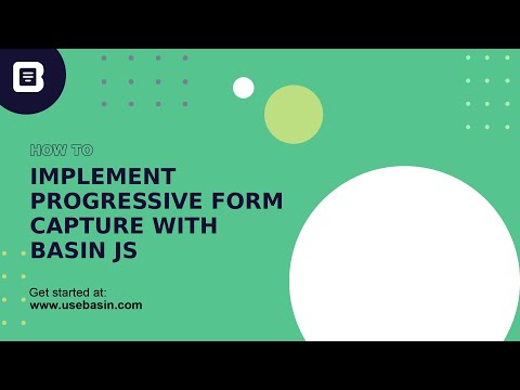 Progressive form capture with Basin JS