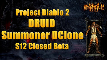Project Diablo 2 Season 12 Closed Beta - Summoner Druid vs Diablo Clone
