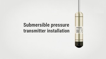Subemresible pressure transmitter installation