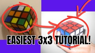 The EASIEST 3x3 Rubik's Cube Tutorial EVER! | [PART 1]