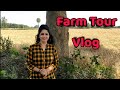 My farm tour  enjoy the kheti  kheton ki sair  shweta jaya travel vlog