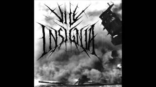 VILE INSIGNIA - Smoldering Remains of The Sky