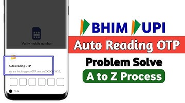 Bhim app otp auto read problem !! Bhim UPI Auto Reading OTP Problem Solve Kaise Kare #bhim