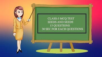 Class 5 science,  MCQ test from SEEDS AND SEEDS #class5 #CLASS5SCIENCE