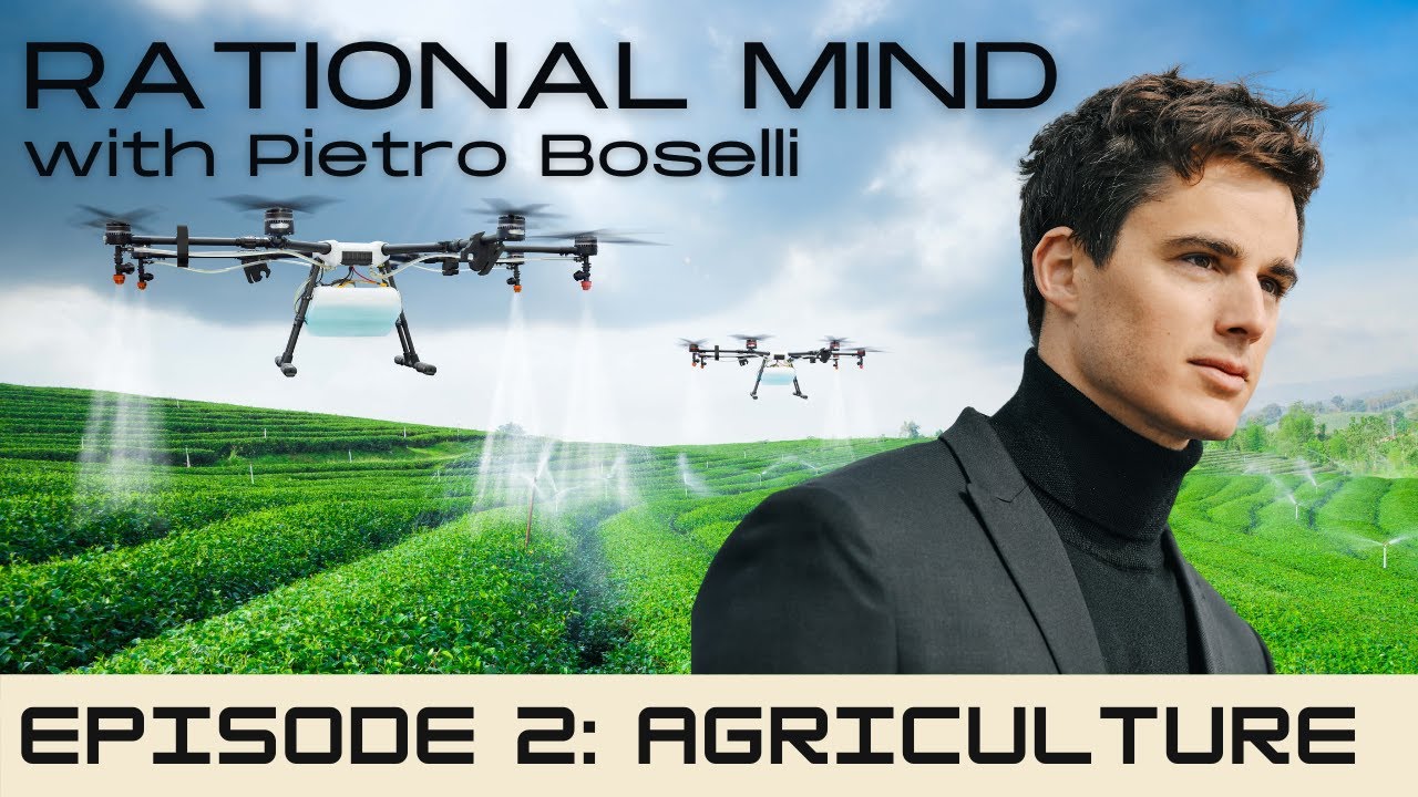 Rational Mind w Pietro Boselli AGRICULTURE - Ep 2