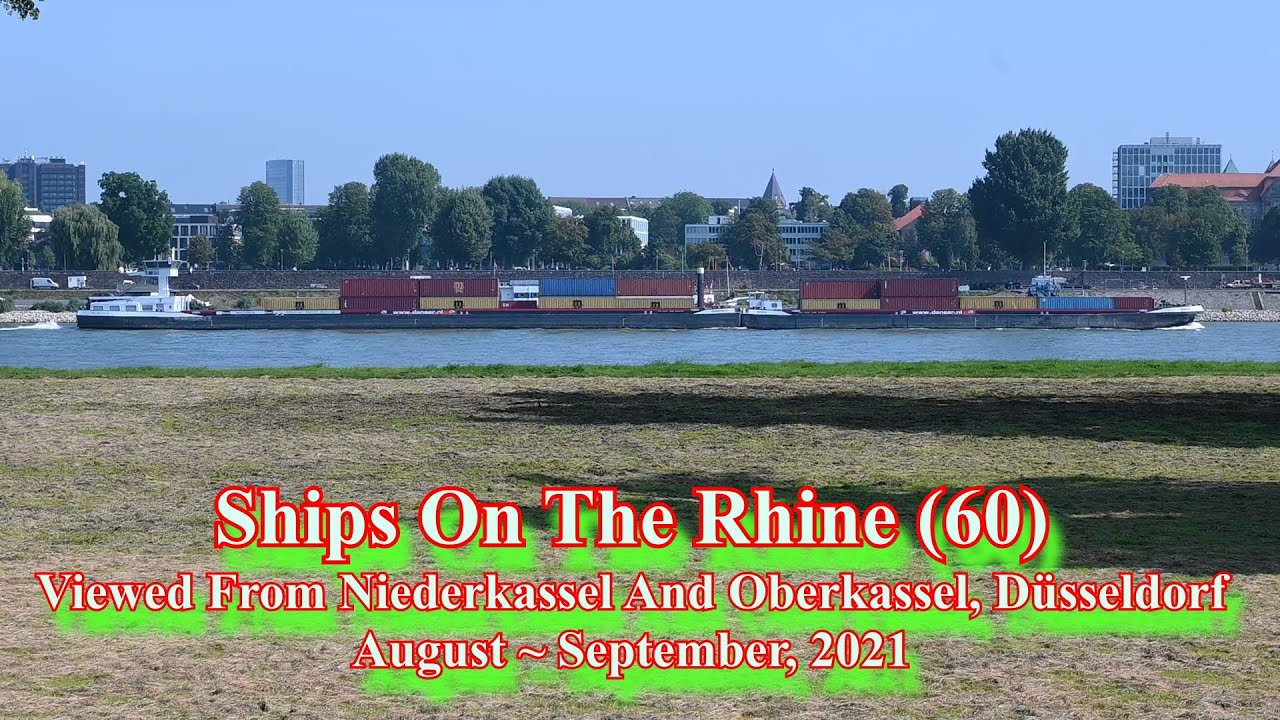 Ships On The Rhine (60) Viewed From Niederkassel & Oberkassel, Düsseldorf - August ~ September, 2021