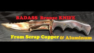 BADASS 89% Copper 11% Aluminum Bronze Knife