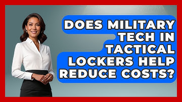 Does Military Tech in Tactical Lockers Help Reduce Costs? | Tactical Locker Experts News