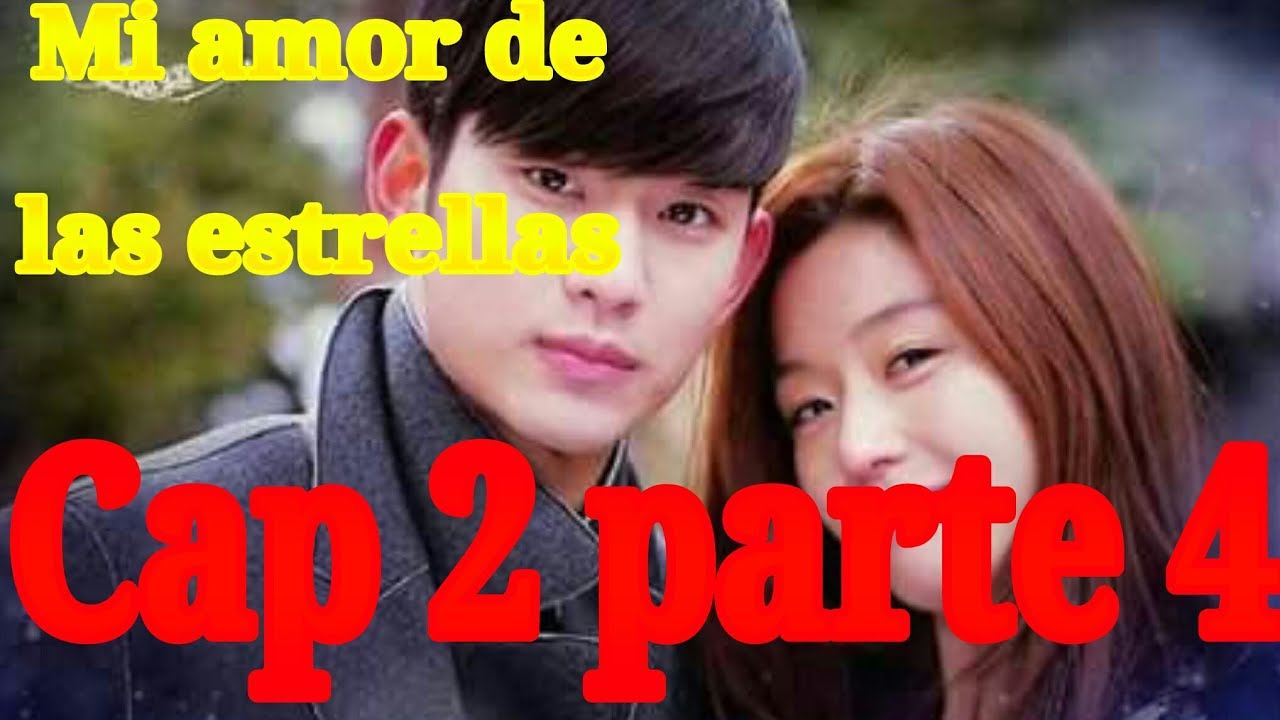 Mi Amor De Las Estrellas Capitulo 4
