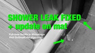 LEAK in SHOWER fixed! Update on shower floor mat  |  Full-time RV lifestyle in a Winnebago