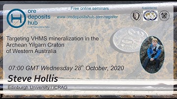 ODH058: Targeting VHMS mineralization in the  Yilgarn Craton of Western Australia – Steve Hollis
