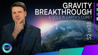 Quantum Gravity Breakthrough and Gold in Earth’s Core? | Genesis Science Report | S02 Ep38