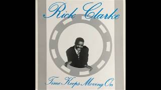 Rick Clarke Time Keeps Moving On 1988