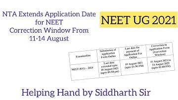 NEET UG 2021 Last Date Extended | Correction Window From 11 August