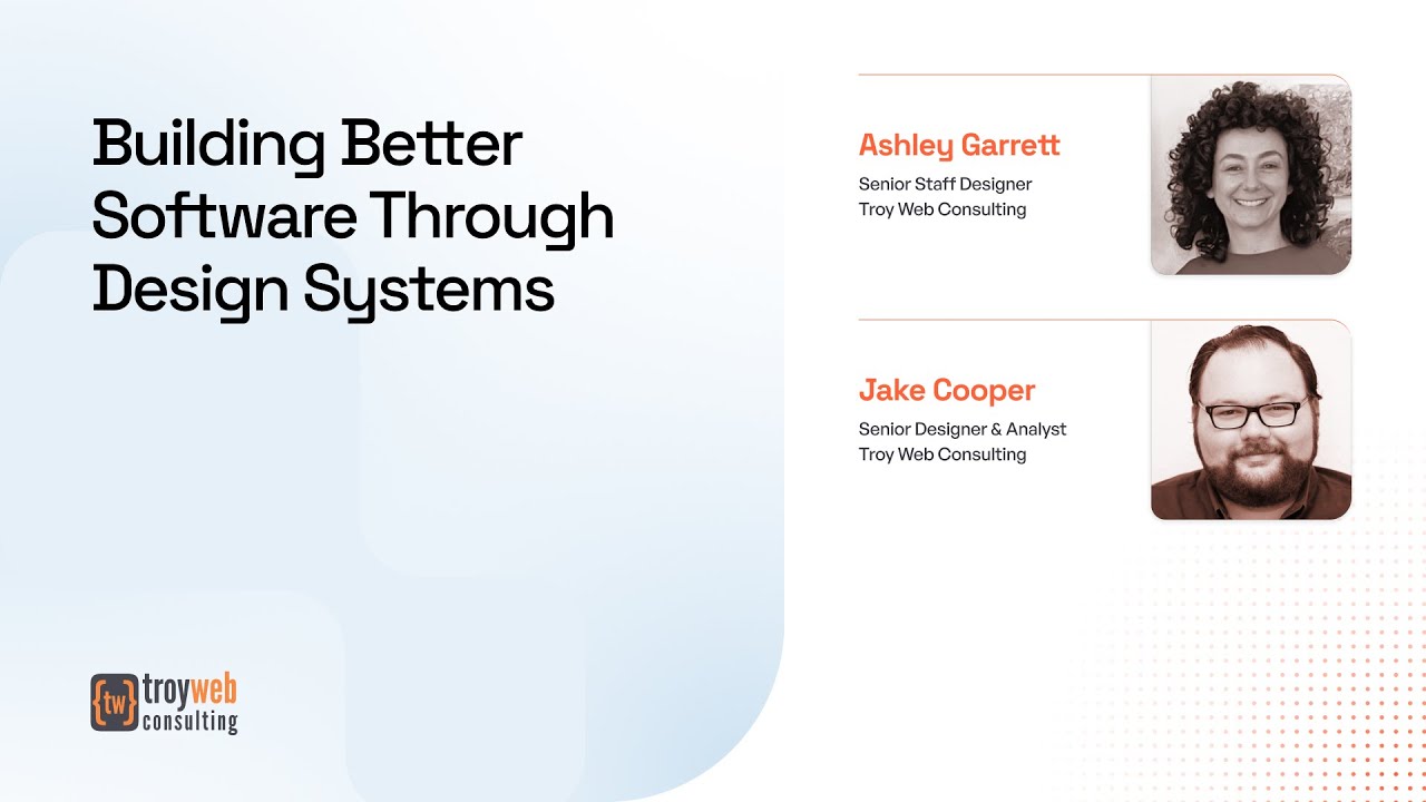 Building Better Software Through Design Systems | Troy Web Consulting