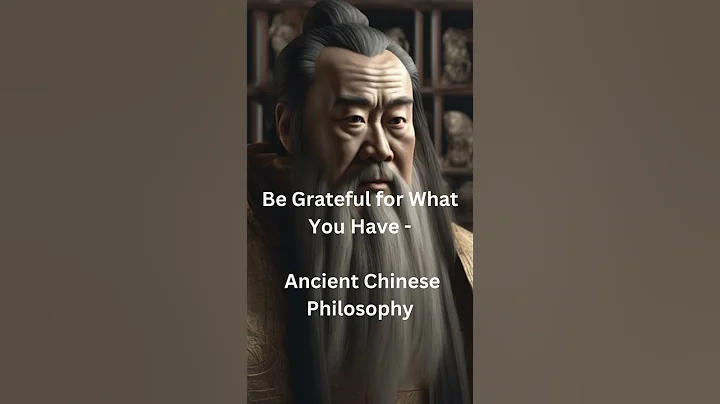 Be Grateful for What You Have - Ancient Chinese Philosophy #shorts
