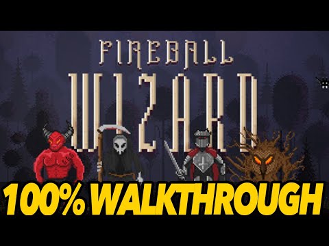 Fireball Wizard 100% Full Game Walkthrough - All Secret Rooms All Boss Battles