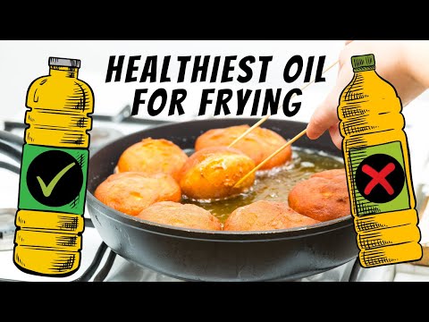 Video: Which Oil Is Best For Frying