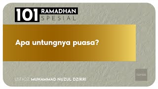 APA UNTUNGNYA PUASA? (hanya 5 menit!)