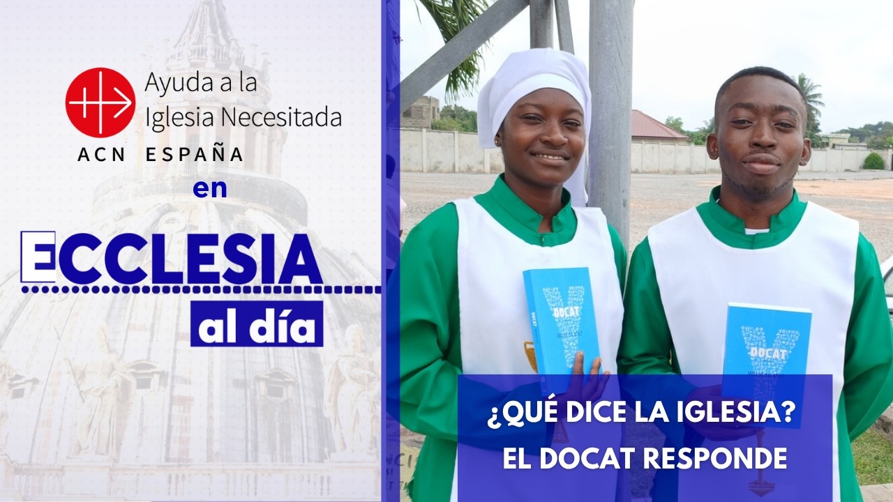 El DOCAT, un libro para entender la enseñanza social de la Iglesia | Ayuda a la Iglesia Necesitada