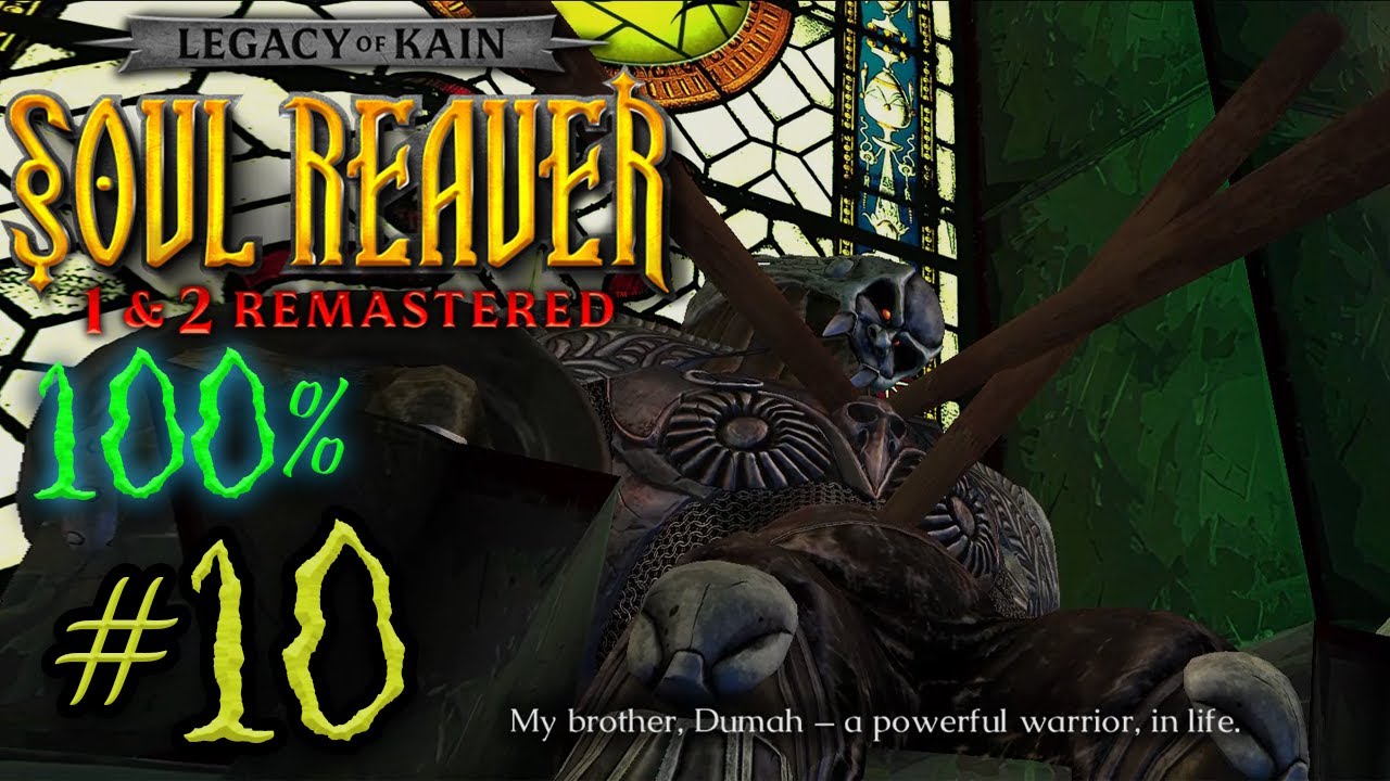 Soul Reaver 1 Remastered (PC) | Walkthrough Part 10 | The Ruined City & Dumah