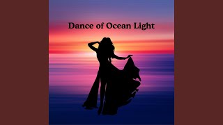 Dance of Ocean Light