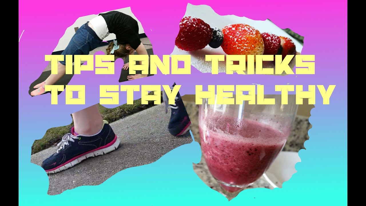 Tips and tricks on staying healthy+ easy and delicious snacks - YouTube
